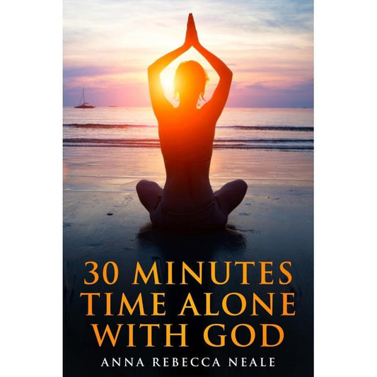 30 Minutes Alone with God