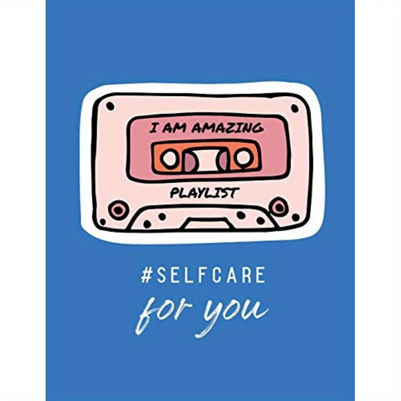 I Am Amazing Playlist Self-Care Planner Self-Love Journal