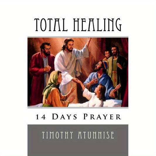 Total Healing 14-Day Prayer Guide Book