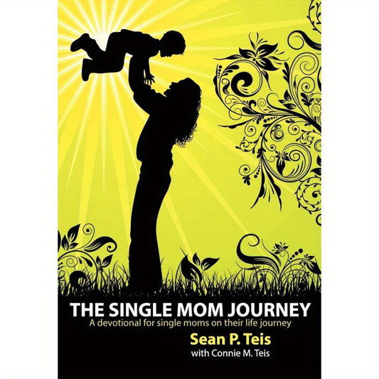 Single Mom Journey Devotional - 30-Day Faith-Based Guide