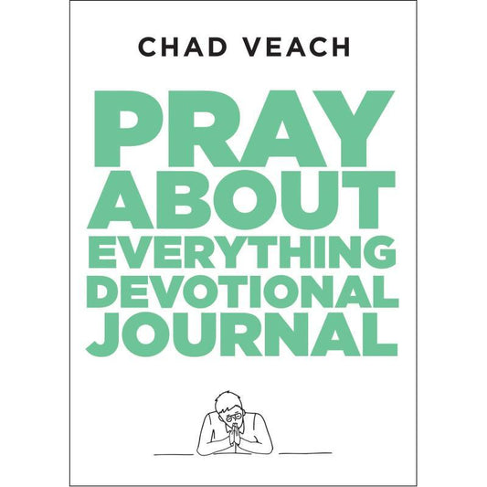 Pray about Everything Devotional Journal